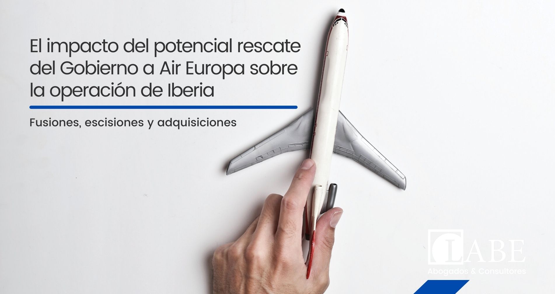 El impacto del potencial rescate del Gobierno a Air Europa sobre la operación de Iberia