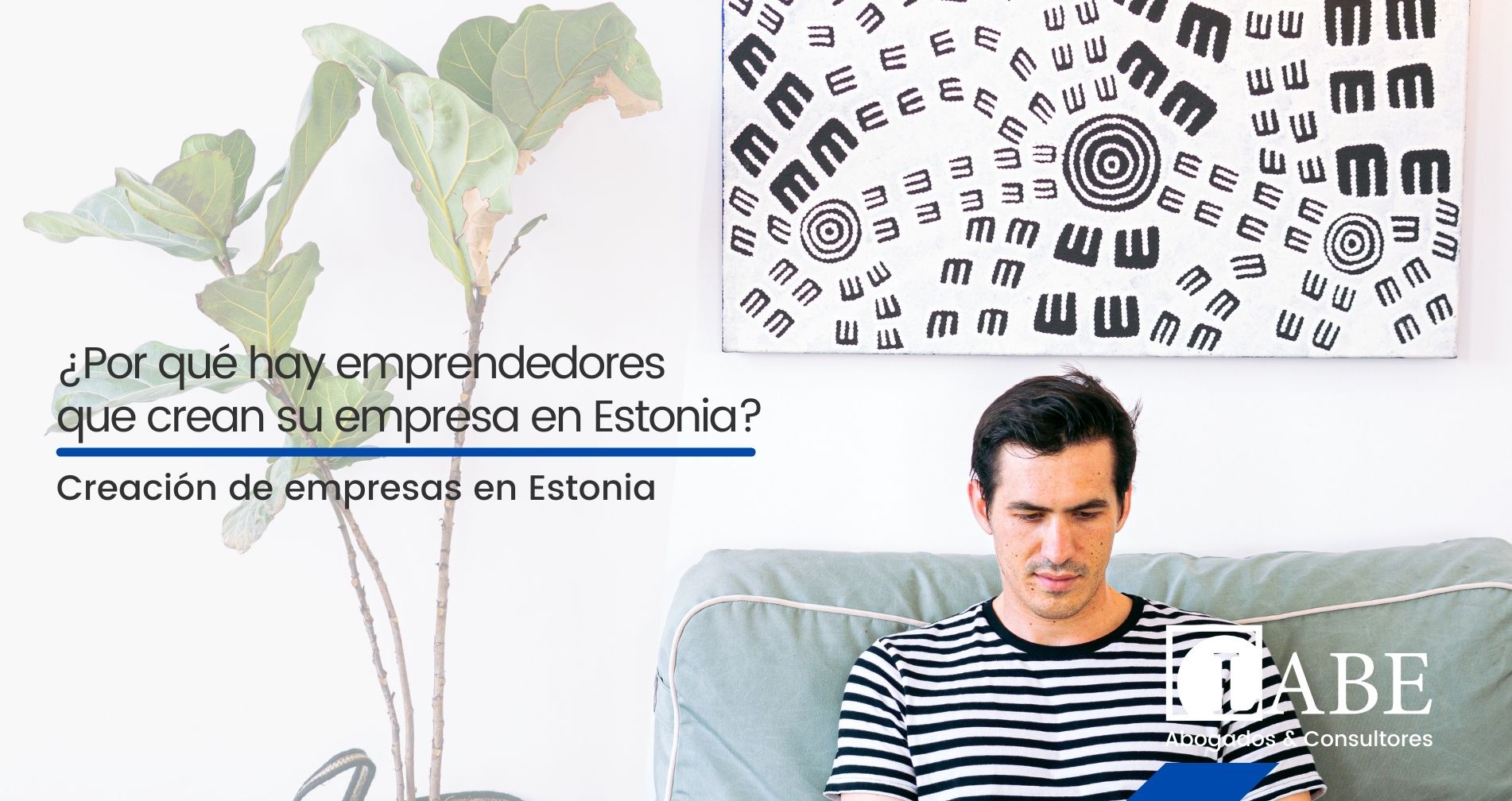 ¿Por qué hay emprendedores que crean su empresa en Estonia?