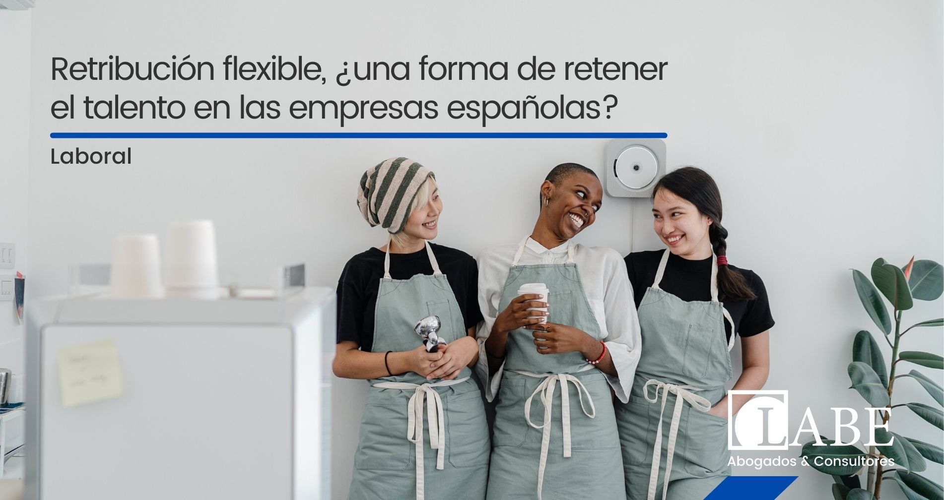 Retribución flexible, ¿una forma de retener el talento en las empresas españolas?