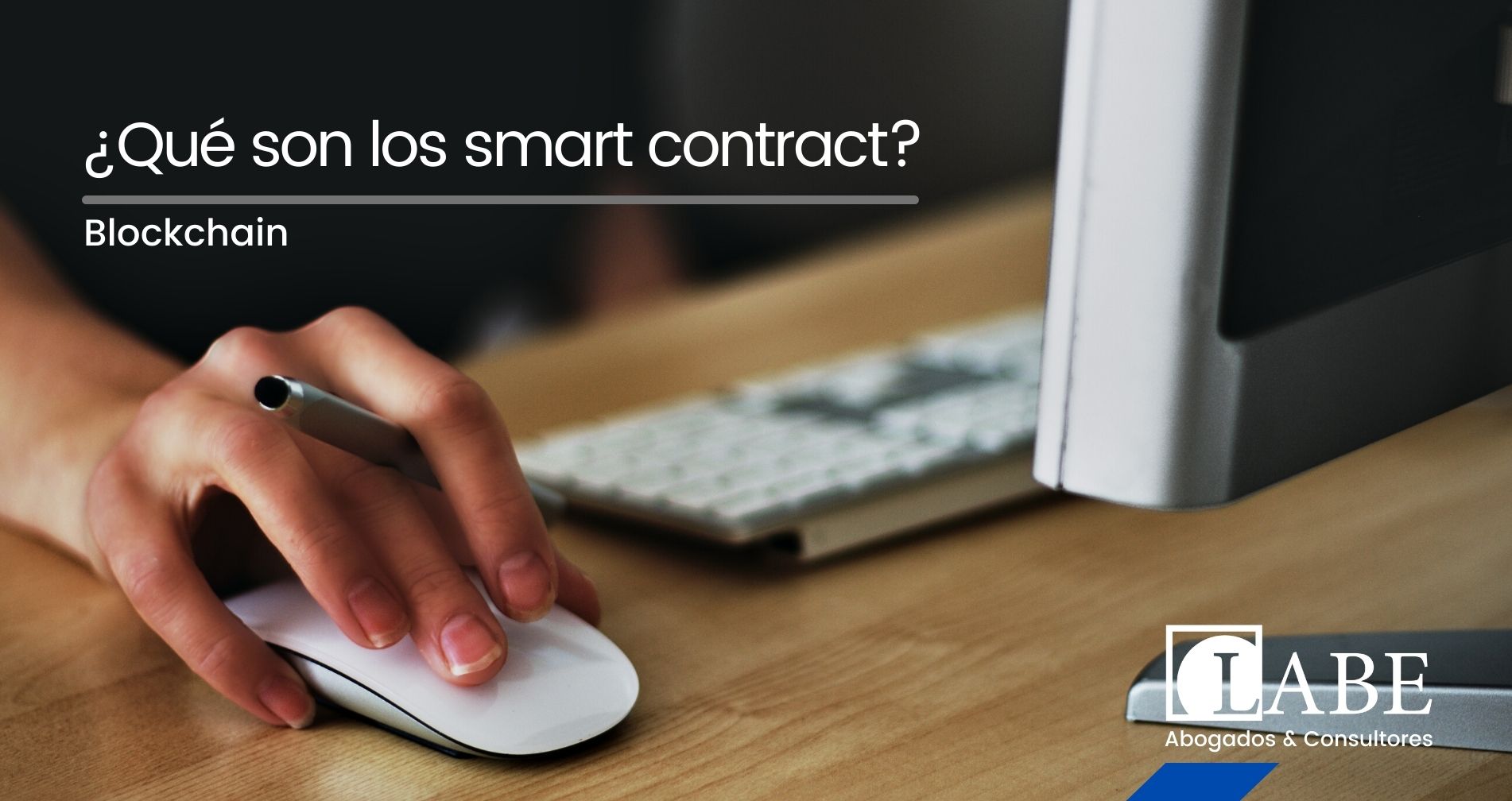 ¿Qué son los smart contract?