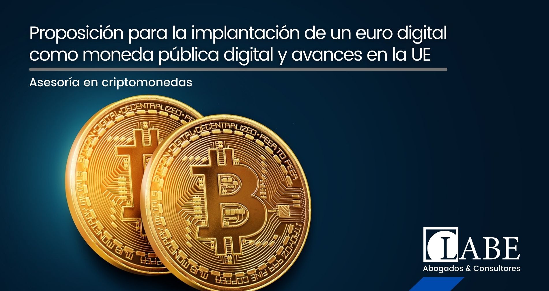 Proposición para la implantación de un euro digital como moneda pública digital y avances en la UE