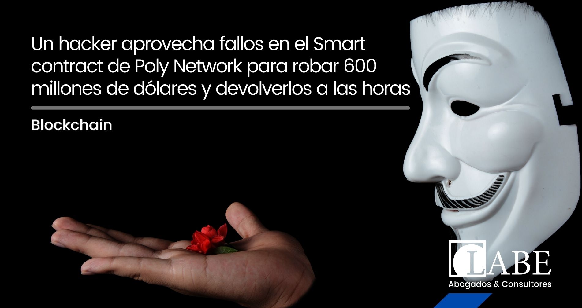 Un hacker aprovecha fallos en el Smart contract de Poly Network para robar 600 millones de dólares y devolverlos a las horas
