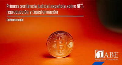 Primera sentencia judicial española sobre NFT: reproducción y transformación