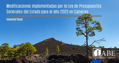 Modificaciones implementadas por la Ley de Presupuestos Generales del Estado para el año 2023 en Canarias