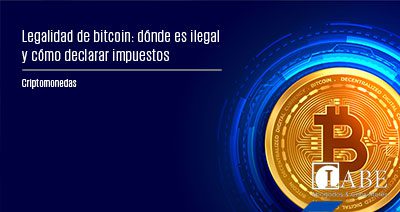 Legalidad de bitcoin: dónde es ilegal y cómo declarar impuestos